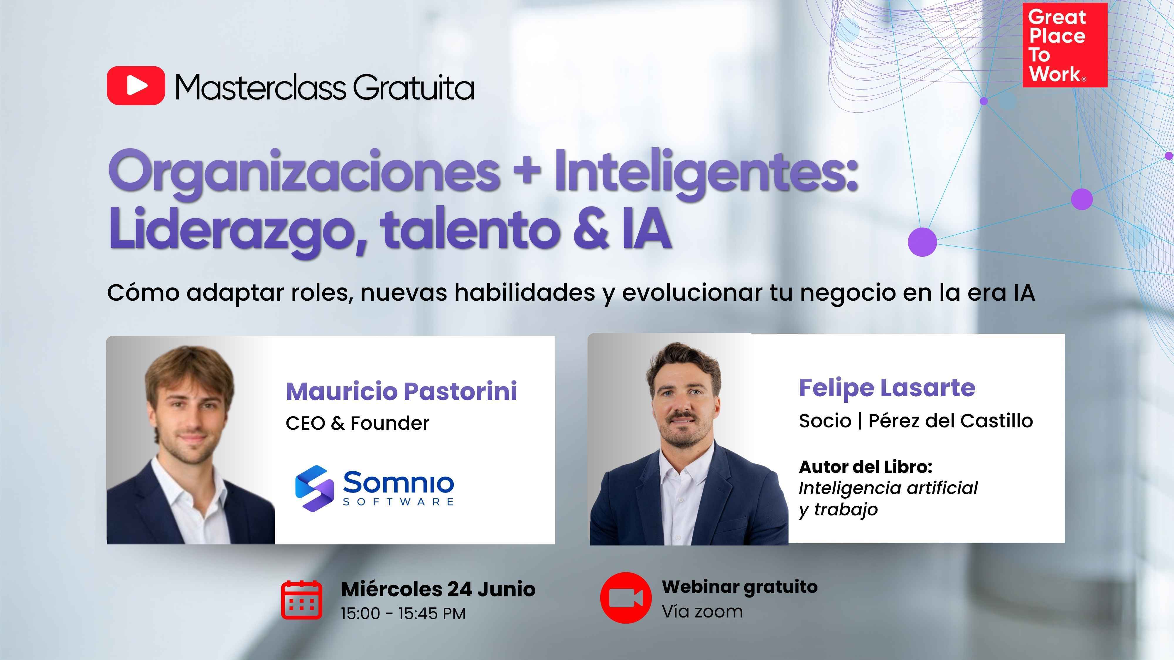 Masterclass | Organizaciones + Inteligentes: Liderazgo, Talento & IA
