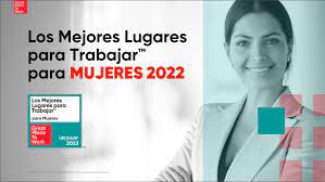 Los Mejores Lugares para Trabajar™ para Mujeres 2022
