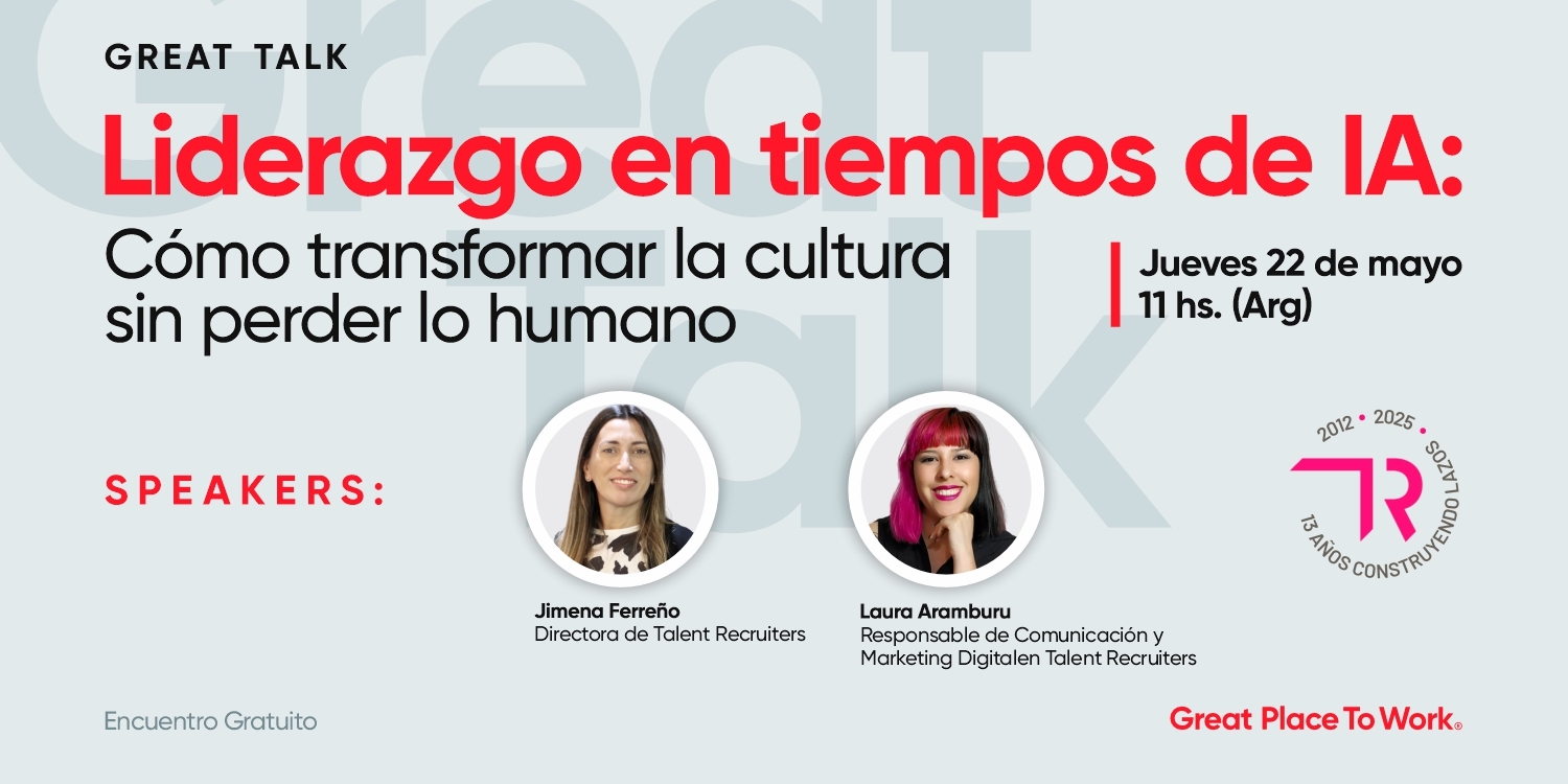 Grabación Great Talk | Liderazgo en tiempos de IA: cómo transformar la cultura sin perder lo humano
