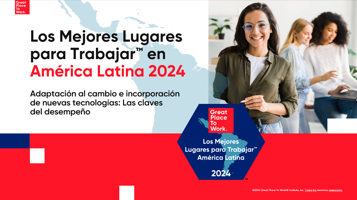 Cómo se adaptan al cambio las Mejores Empresas de LatAm 2024